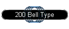 200 Bell Type